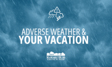 Adverse Weather and Your Vacation
