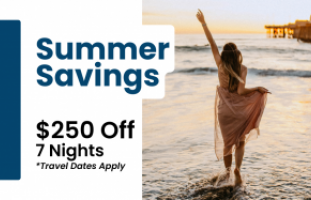 Vacation Savings Offer - 250 Off 7 night summer stay