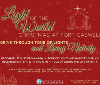 Light Of the World Christmas at Fort Caswell Light Of the World Christmas at Fort Caswell